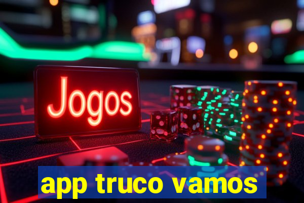 app truco vamos